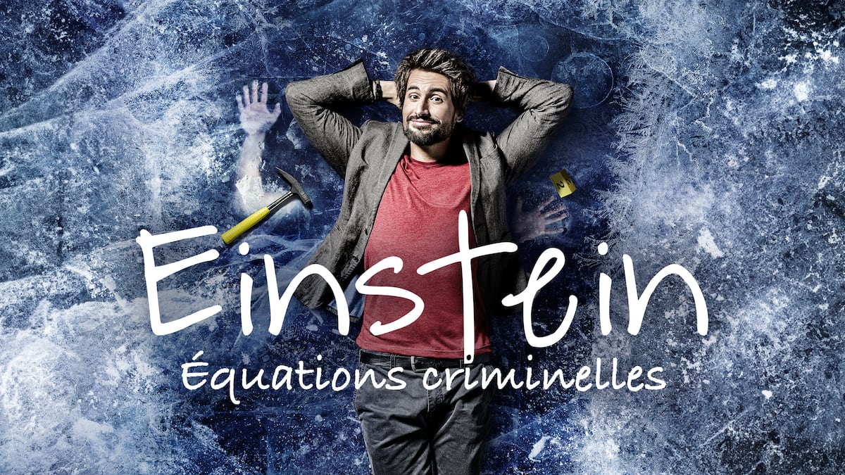 Einstein : équations criminelles | Saison 1 | ICI TOU.TV
